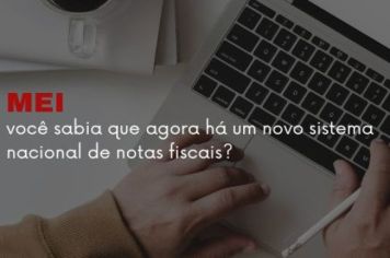 MEI -  Novo Sistema Nacional de Notas Fiscais