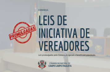 Conheça leis de iniciativa de vereadores que já vigoram