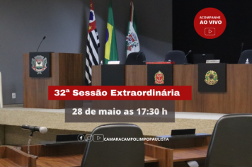 32ª SESSÃO EXTRAORDINÁRIA 