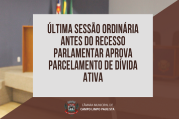 Vereadores discutem e aprovam Projetos de Lei importantes ao município na 11ª Sessão Ordinária da Câmara