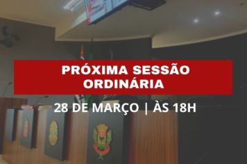 Próxima Sessão Ordinária