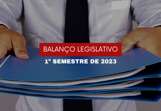 Balanço Geral do Primeiro Semestre de 2023